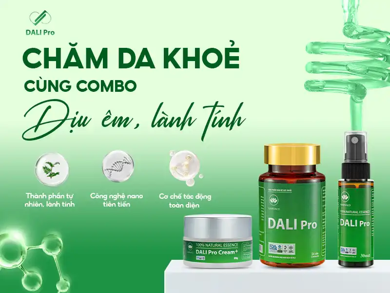 Dali Pro – Giải pháp kết hợp giữa thảo dược và công nghệ cho làn da nhạy cảm